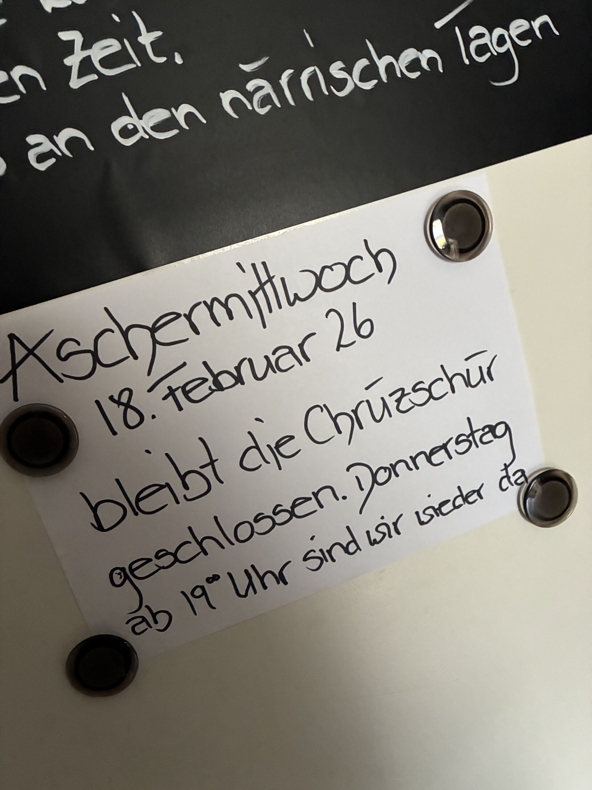 Aschermittwoch: geschlossen